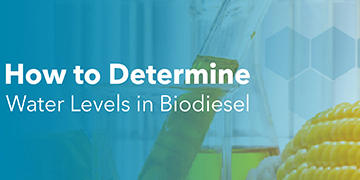 How to Determine Water Levels in Biodiesel